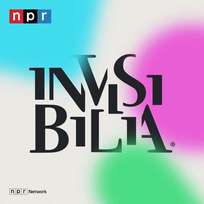 npr invisibilia podcast